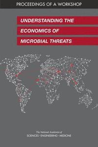 bokomslag Understanding the Economics of Microbial Threats