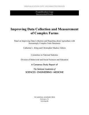 Improving Data Collection and Measurement of Complex Farms 1