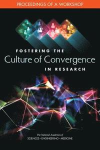 bokomslag Fostering the Culture of Convergence in Research