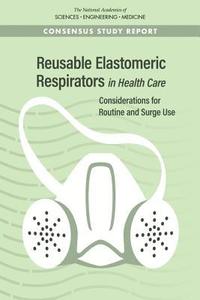bokomslag Reusable Elastomeric Respirators in Health Care