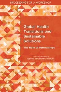 bokomslag Global Health Transitions and Sustainable Solutions