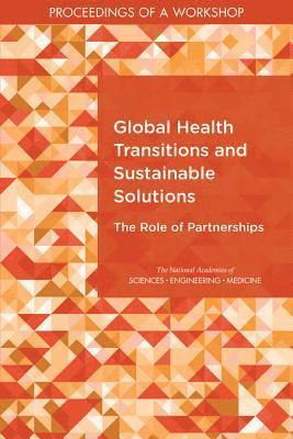 bokomslag Global Health Transitions and Sustainable Solutions