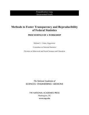 bokomslag Methods to Foster Transparency and Reproducibility of Federal Statistics
