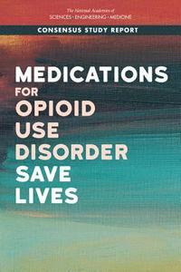 bokomslag Medications for Opioid Use Disorder Save Lives
