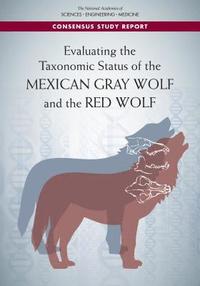 bokomslag Evaluating the Taxonomic Status of the Mexican Gray Wolf and the Red Wolf