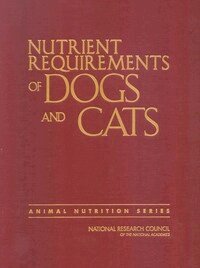 National Research Council, Division on Earth and Life Studies, Board on Agriculture and Natural Resources, Committee on Animal Nutrition, Subcommittee on Dog and Cat Nutrition - Nutrient Requirements of Dogs and Cats, Häftad
