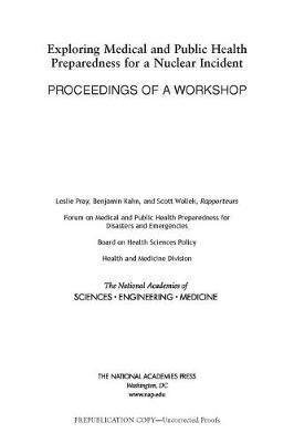 Exploring Medical and Public Health Preparedness for a Nuclear Incident