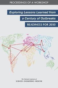 bokomslag Exploring Lessons Learned from a Century of Outbreaks