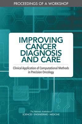 Improving Cancer Diagnosis and Care