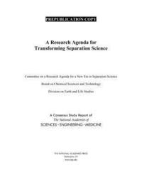 bokomslag A Research Agenda for Transforming Separation Science