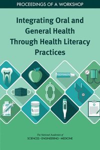 bokomslag Integrating Oral and General Health Through Health Literacy Practices