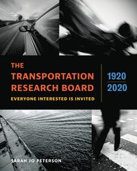 bokomslag Transportation Research Board, 1920-2020