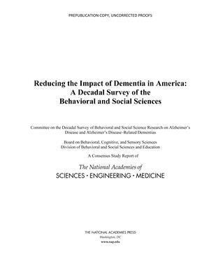 Reducing the Impact of Dementia in America 1