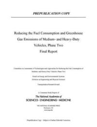 bokomslag Reducing Fuel Consumption and Greenhouse Gas Emissions of Medium- and Heavy-Duty Vehicles, Phase Two