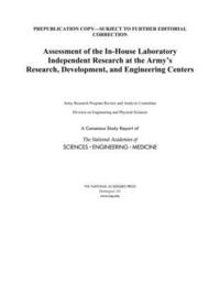 bokomslag Assessment of the In-House Laboratory Independent Research at the Army's Research, Development, and Engineering Centers