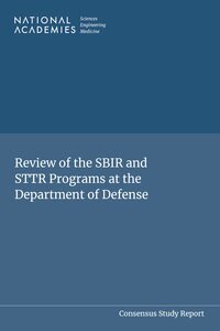 and Medicine National Academies of Sciences, Engineering, and Places Center for Health, People, Social and Economic Systems, Committee on the Review of the Small Business Innovation Research and Small Business Technology Transfer Programs at the Department of Defense - Review of the SBIR and STTR Programs at the Department of Defense, Häftad