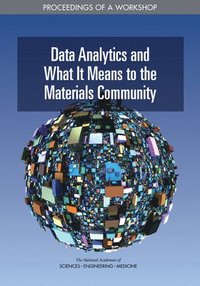 bokomslag Data Analytics and What It Means to the Materials Community