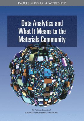 Data Analytics and What It Means to the Materials Community 1