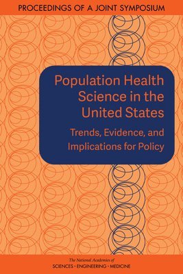 Population Health Science in the United States 1