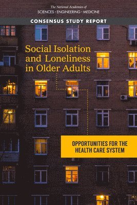 Social Isolation and Loneliness in Older Adults