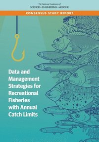 bokomslag Data and Management Strategies for Recreational Fisheries with Annual Catch Limits
