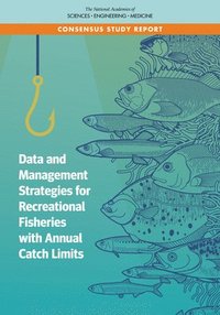 bokomslag Data and Management Strategies for Recreational Fisheries with Annual Catch Limits