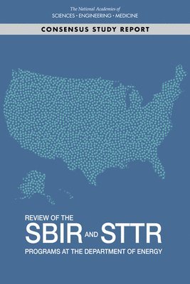 Review of the SBIR and STTR Programs at the Department of Energy 1