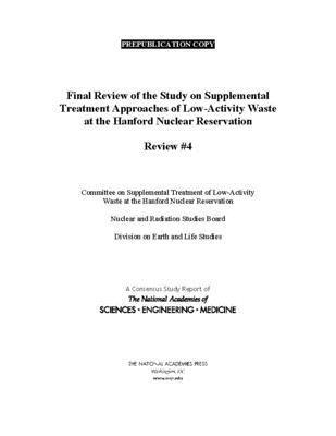 bokomslag Final Review of the Study on Supplemental Treatment Approaches of Low-Activity Waste at the Hanford Nuclear Reservation