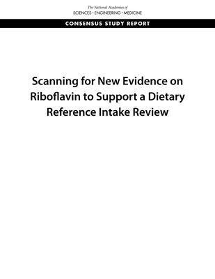 bokomslag Scanning for New Evidence on Riboflavin to Support a Dietary Reference Intake Review