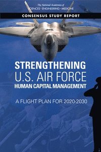 bokomslag Strengthening U.S. Air Force Human Capital Management