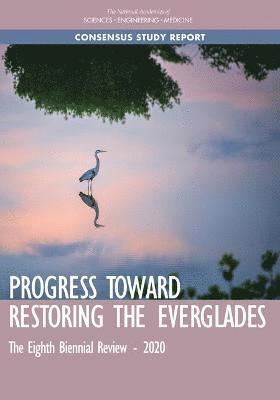 Progress Toward Restoring the Everglades