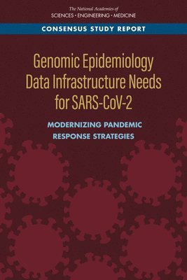 bokomslag Genomic Epidemiology Data Infrastructure Needs for SARS-CoV-2