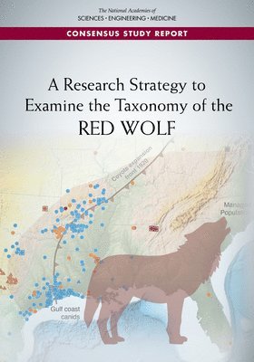 bokomslag Research Strategy to Examine the Taxonomy of the Red Wolf