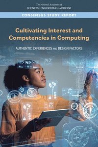 bokomslag Cultivating Interest and Competencies in Computing