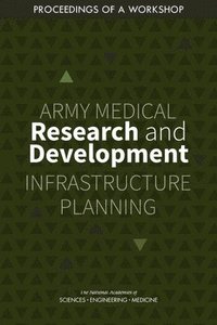 bokomslag Army Medical Research and Development Infrastructure Planning