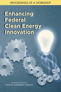 bokomslag Enhancing Federal Clean Energy Innovation