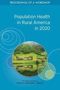 bokomslag Population Health in Rural America in 2020