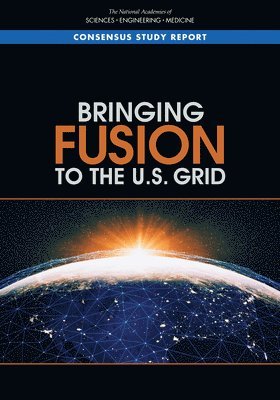 bokomslag Bringing Fusion to the U.S. Grid