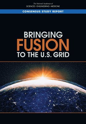 Bringing Fusion to the U.S. Grid