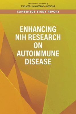 Enhancing NIH Research on Autoimmune Disease 1
