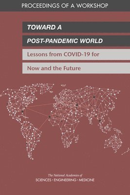 Toward a Post-Pandemic World 1