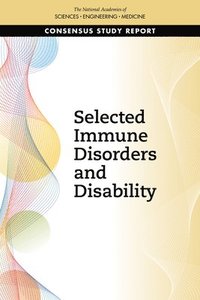 bokomslag Selected Immune Disorders and Disability