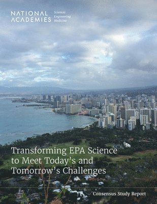 bokomslag Transforming EPA Science to Meet Today's and Tomorrow's Challenges