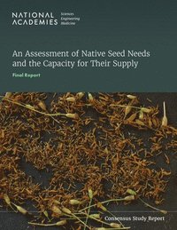 bokomslag Assessment of Native Seed Needs and the Capacity for Their Supply