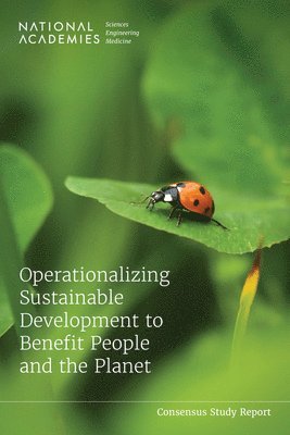 Operationalizing Sustainable Development to Benefit People and the Planet 1