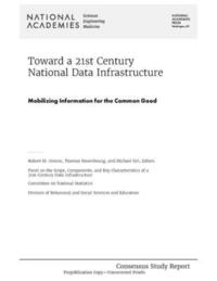 bokomslag Toward a 21st Century National Data Infrastructure: Mobilizing Information for the Common Good
