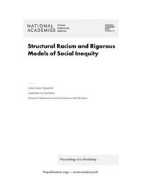 bokomslag Structural Racism and Rigorous Models of Social Inequity
