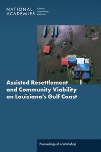 bokomslag Assisted Resettlement and Community Viability on Louisiana's Gulf Coast