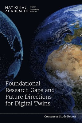 bokomslag Foundational Research Gaps and Future Directions for Digital Twins