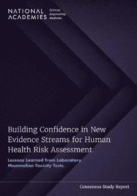 bokomslag Building Confidence in New Evidence Streams for Human Health Risk Assessment